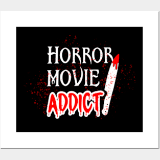 Horror Movie Addict Posters and Art